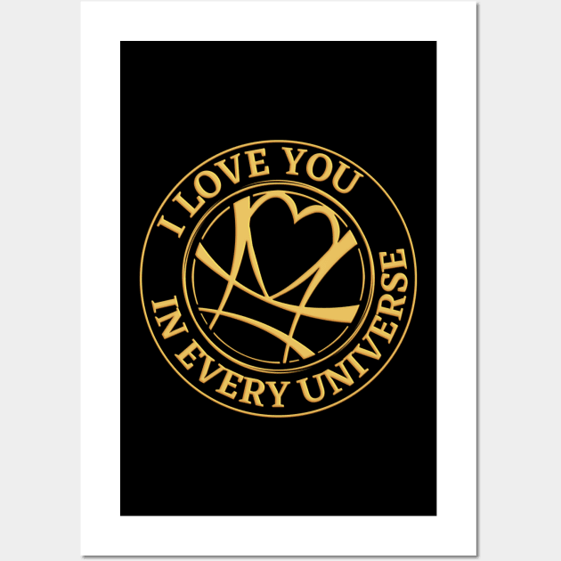 I Love You In Every Universe Wall Art by fwerkyart